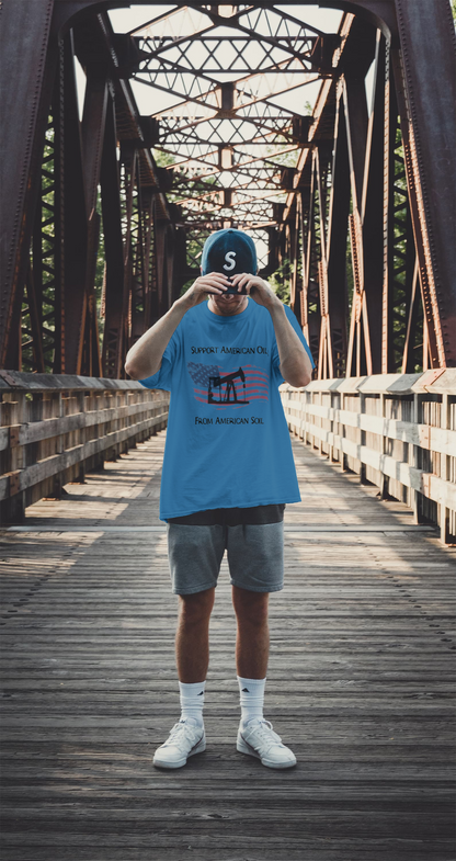 "Support American Oil On American Soil" T-Shirt - Weave Got Gifts - Unique Gifts You Won’t Find Anywhere Else!
