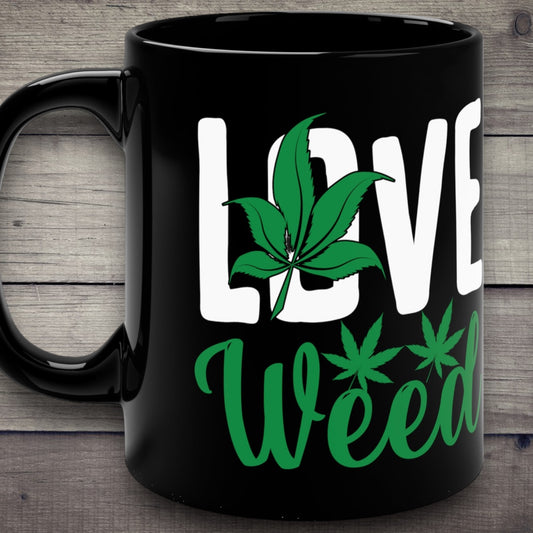Love Weed coffee mug with green pot leaf design
