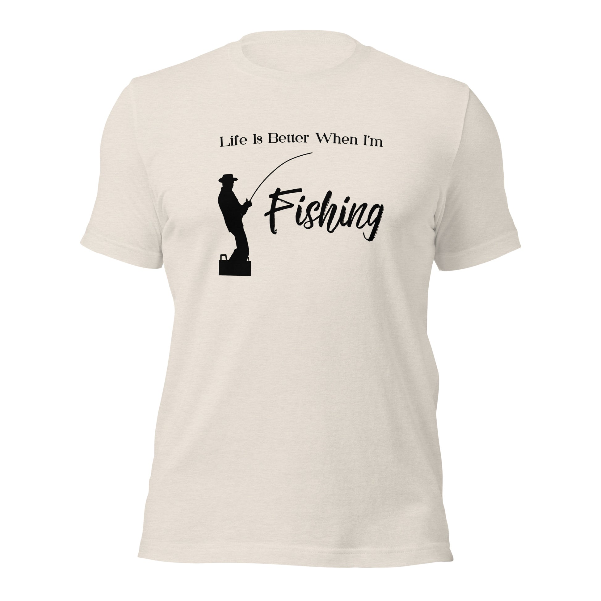 "Life Is Better When I'm Fishing" T-Shirt - Weave Got Gifts - Unique Gifts You Won’t Find Anywhere Else!