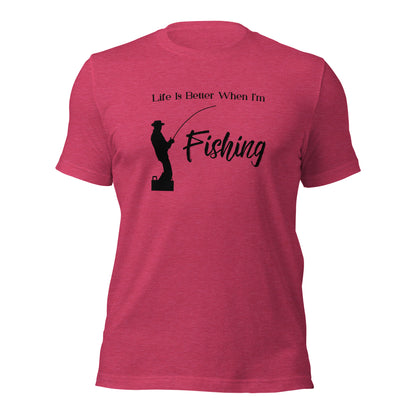 "Life Is Better When I'm Fishing" T-Shirt - Weave Got Gifts - Unique Gifts You Won’t Find Anywhere Else!