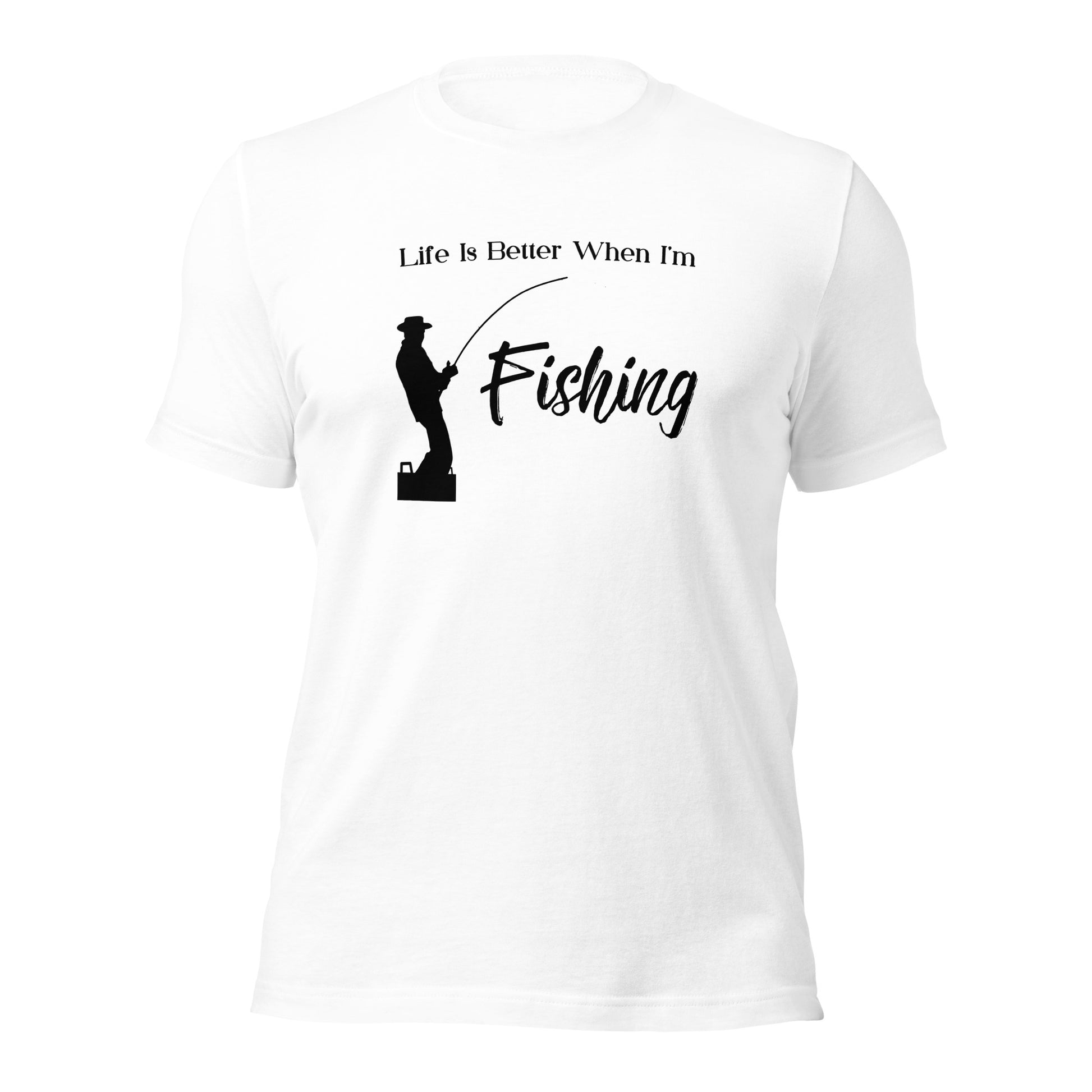 "Life Is Better When I'm Fishing" T-Shirt - Weave Got Gifts - Unique Gifts You Won’t Find Anywhere Else!