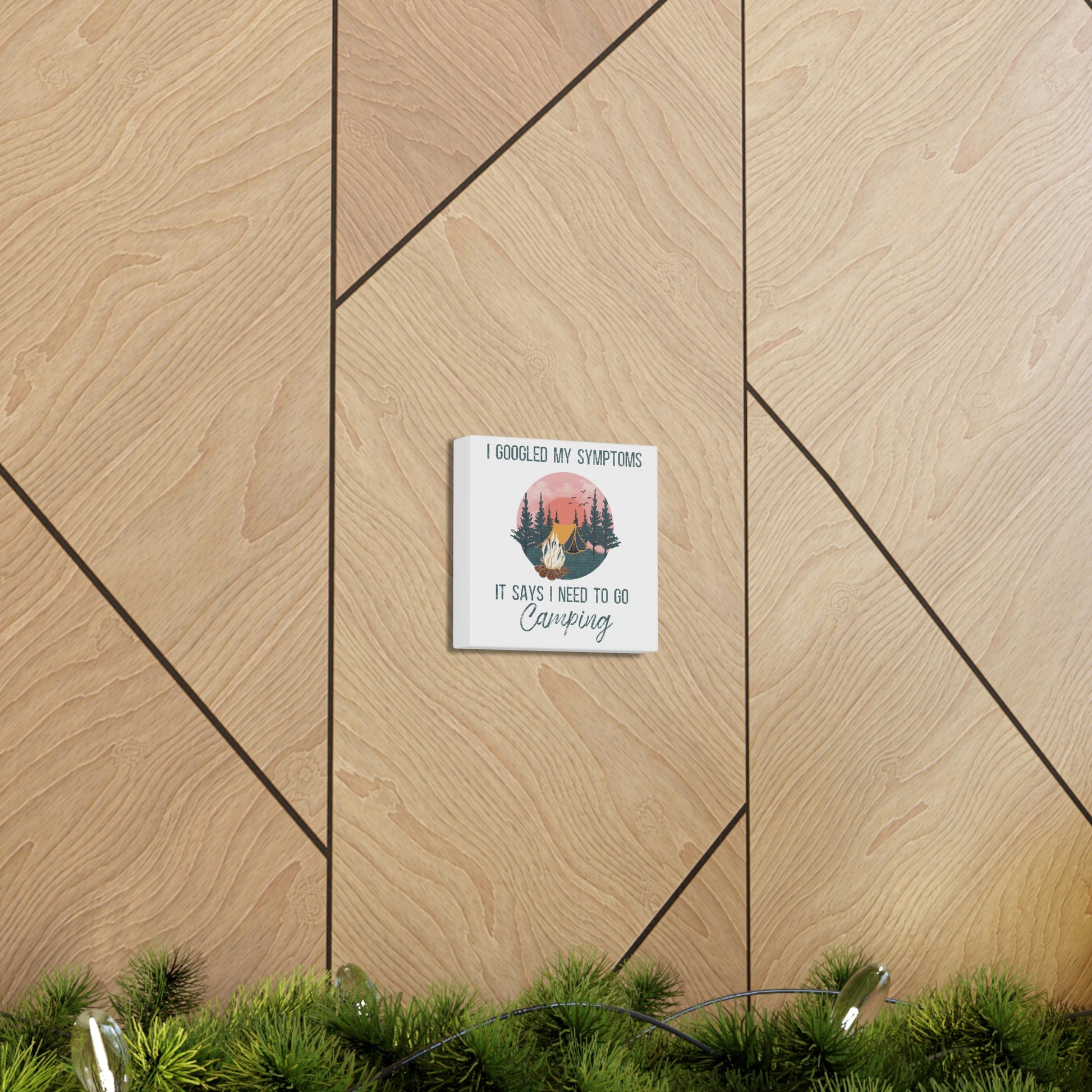 "Google Says I Need To Go Camping" Canvas Wall Art - Weave Got Gifts - Unique Gifts You Won’t Find Anywhere Else!