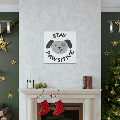 "Stay Pawsitive" Canvas Wall Art - Weave Got Gifts - Unique Gifts You Won’t Find Anywhere Else!