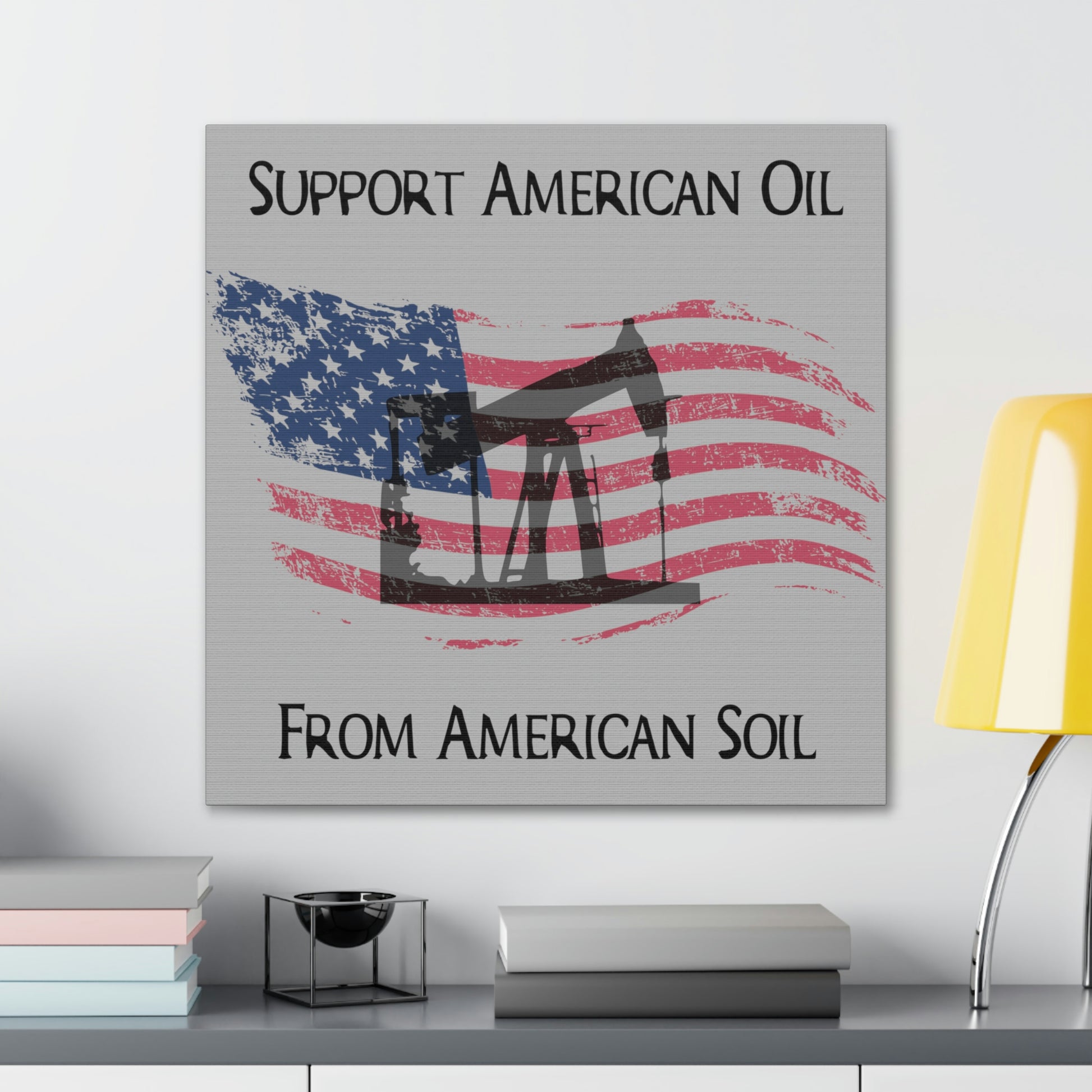 “American Oil, American Soil” Canvas Wall Art - Weave Got Gifts - Unique Gifts You Won’t Find Anywhere Else!
