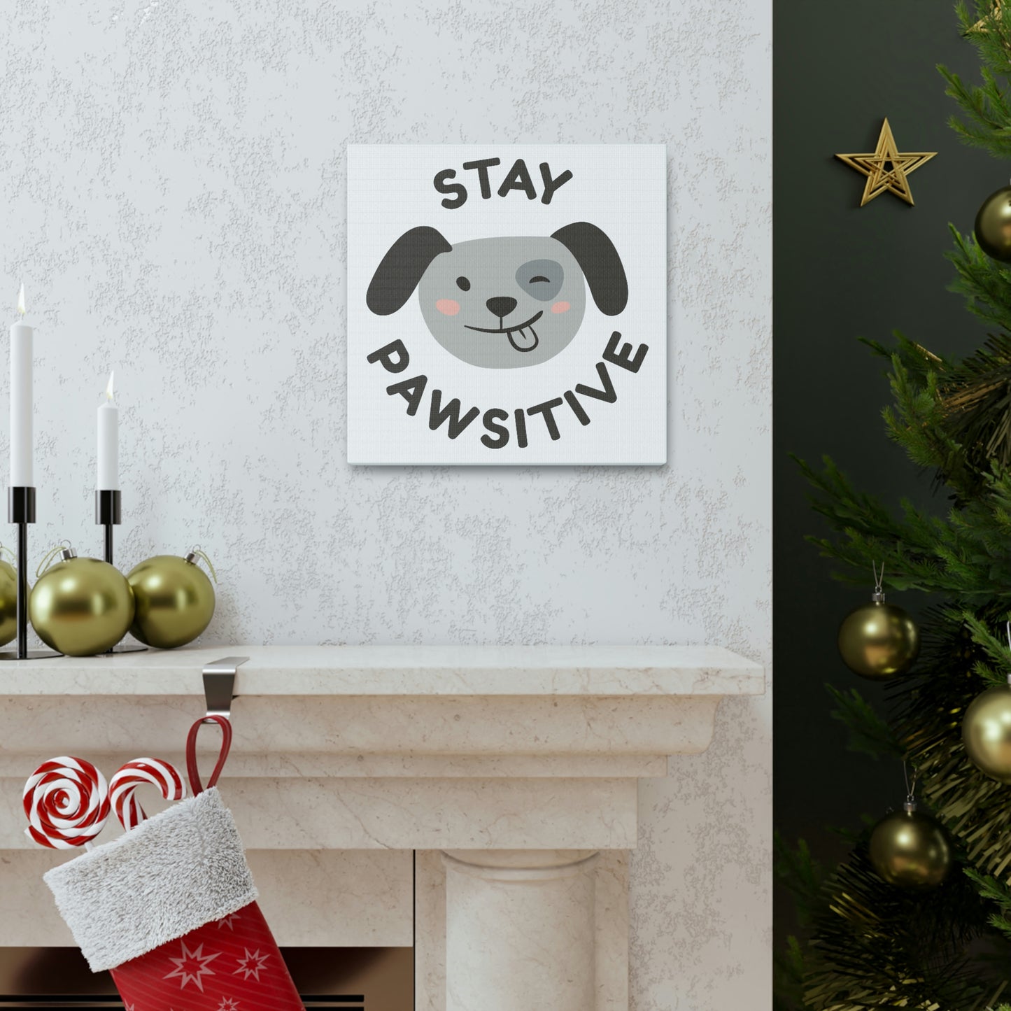 "Stay Pawsitive" Canvas Wall Art - Weave Got Gifts - Unique Gifts You Won’t Find Anywhere Else!