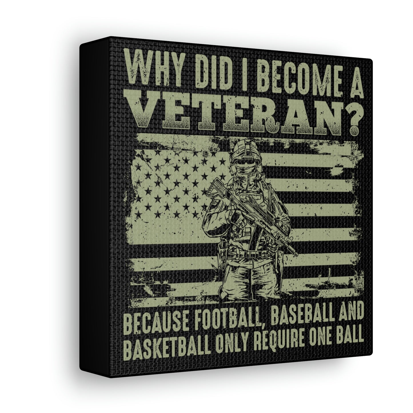 "Why Did I Become A Veteran?" Wall Art - Weave Got Gifts - Unique Gifts You Won’t Find Anywhere Else!