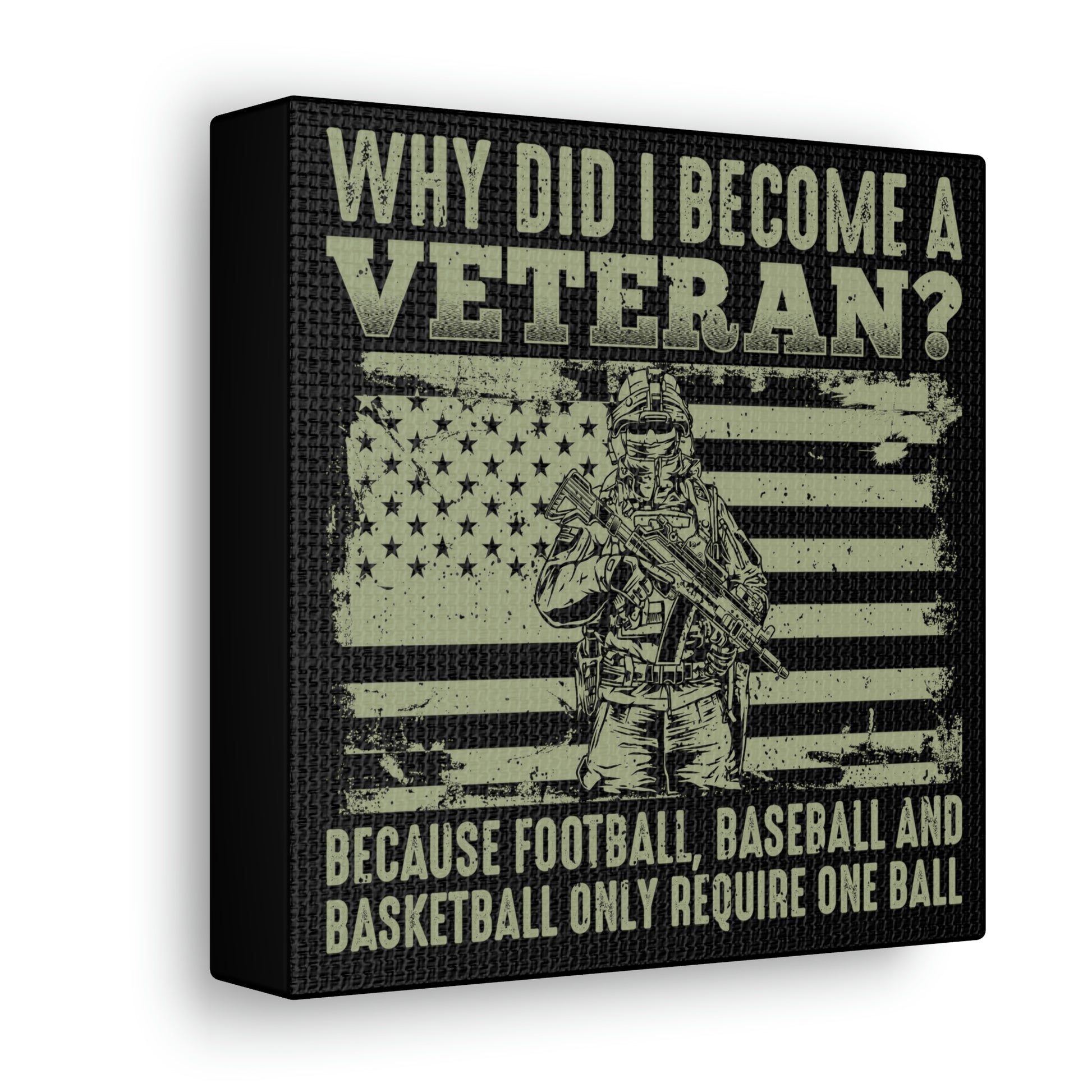 "Why Did I Become A Veteran?" Wall Art - Weave Got Gifts - Unique Gifts You Won’t Find Anywhere Else!