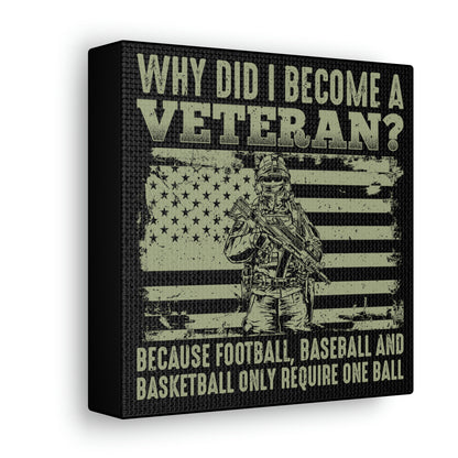 "Why Did I Become A Veteran?" Wall Art - Weave Got Gifts - Unique Gifts You Won’t Find Anywhere Else!