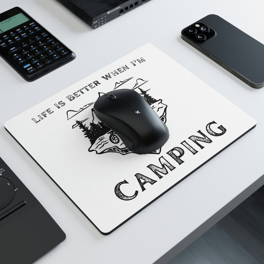 “Life Is Better When I’m Camping” Mouse Pad - Weave Got Gifts - Unique Gifts You Won’t Find Anywhere Else!