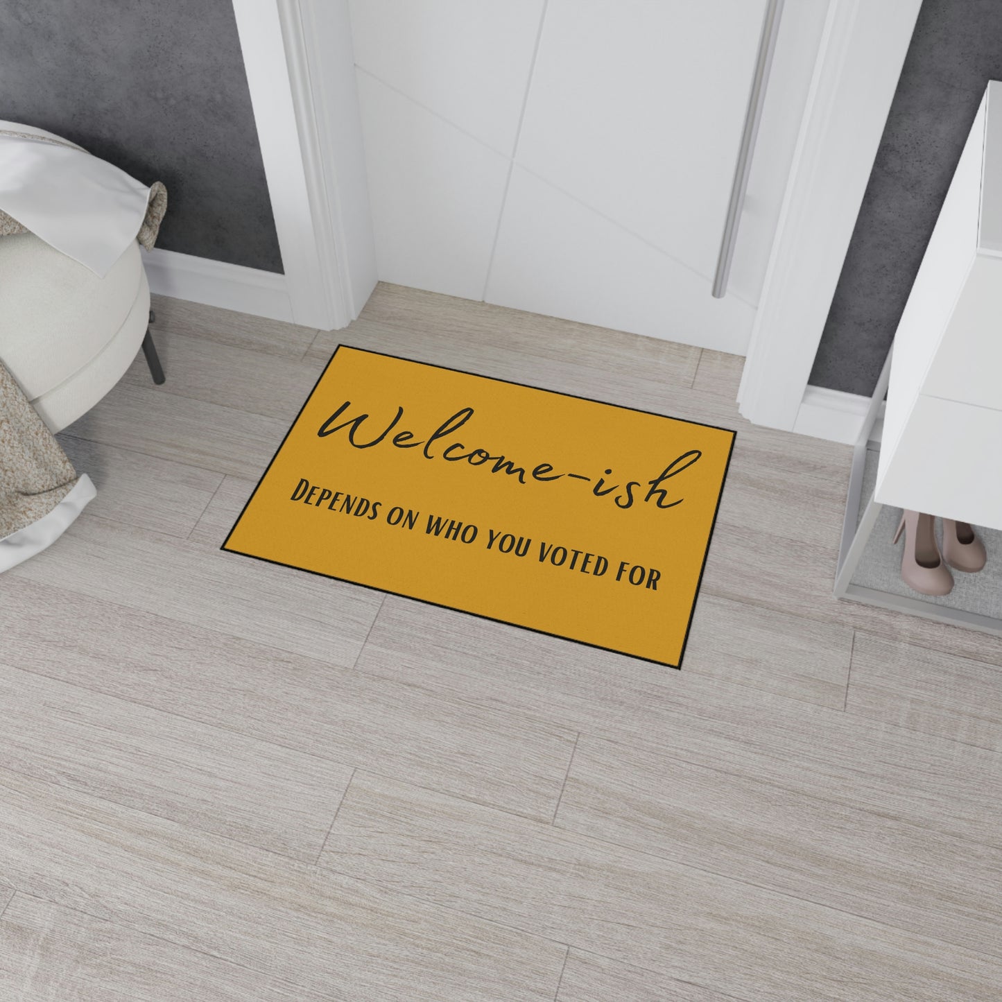 Funny "Welcome-ish" door mat for politically savvy hosts