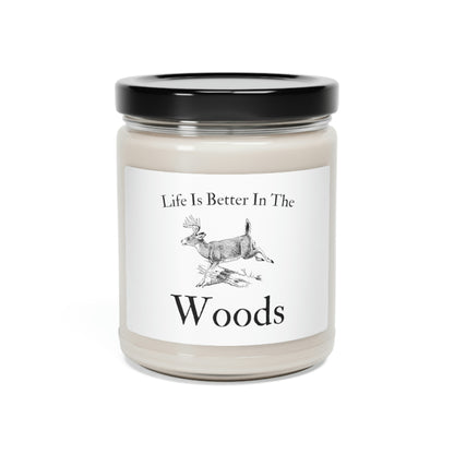 “Life Is Better In The Woods” Scented Soy Candle - Weave Got Gifts - Unique Gifts You Won’t Find Anywhere Else!