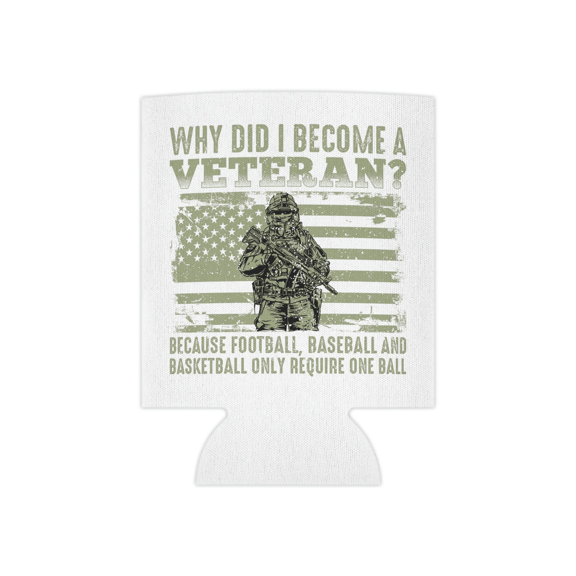 "Why Did I Become A Veteran? Can Cooler - Weave Got Gifts - Unique Gifts You Won’t Find Anywhere Else!