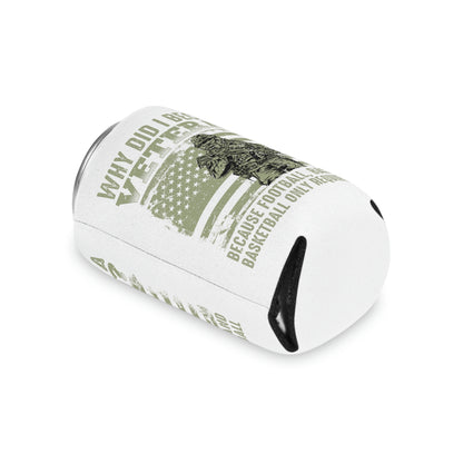 "Why Did I Become A Veteran? Can Cooler - Weave Got Gifts - Unique Gifts You Won’t Find Anywhere Else!