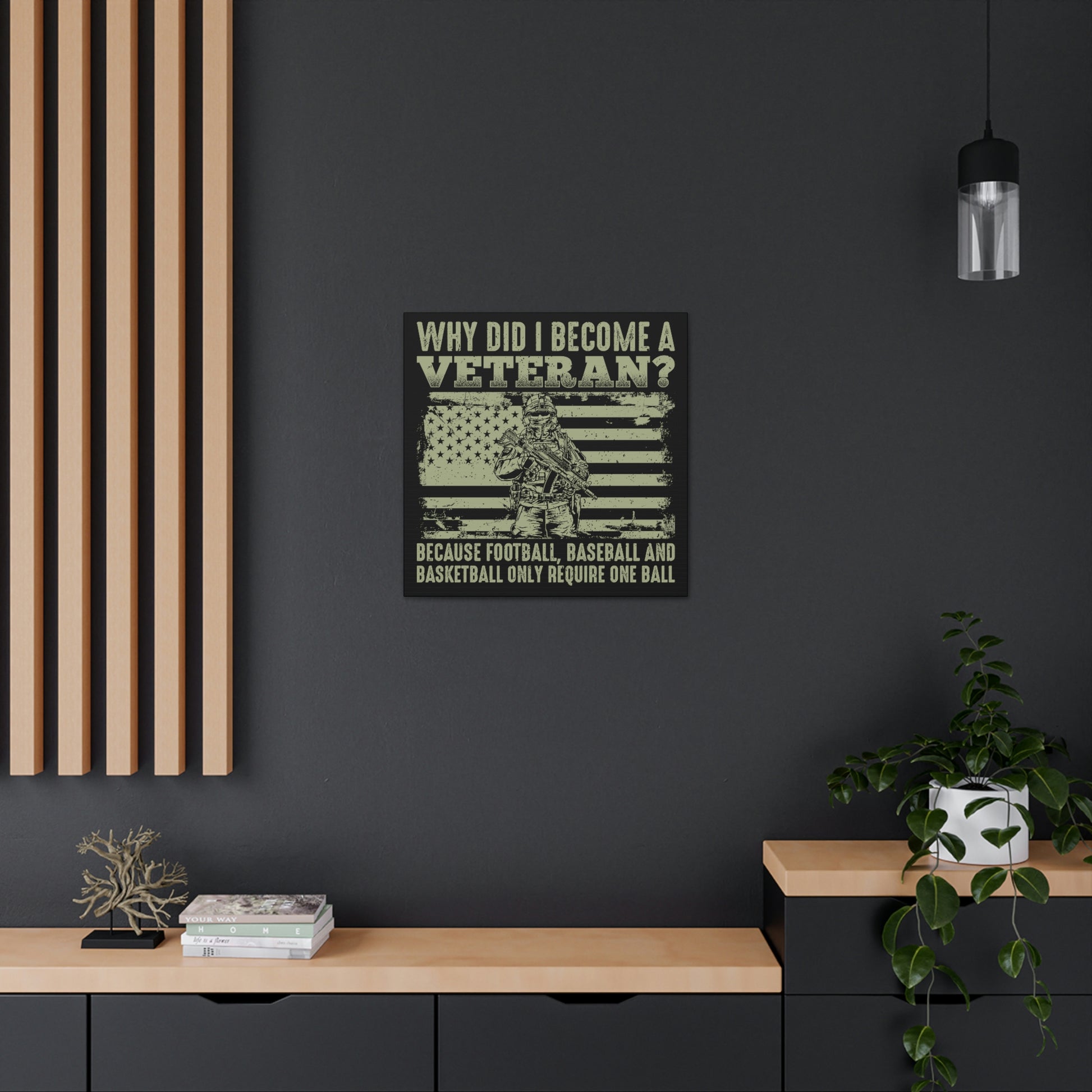 "Why Did I Become A Veteran?" Wall Art - Weave Got Gifts - Unique Gifts You Won’t Find Anywhere Else!