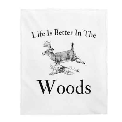 "Life Is Better In The Woods" Blanket - Weave Got Gifts - Unique Gifts You Won’t Find Anywhere Else!