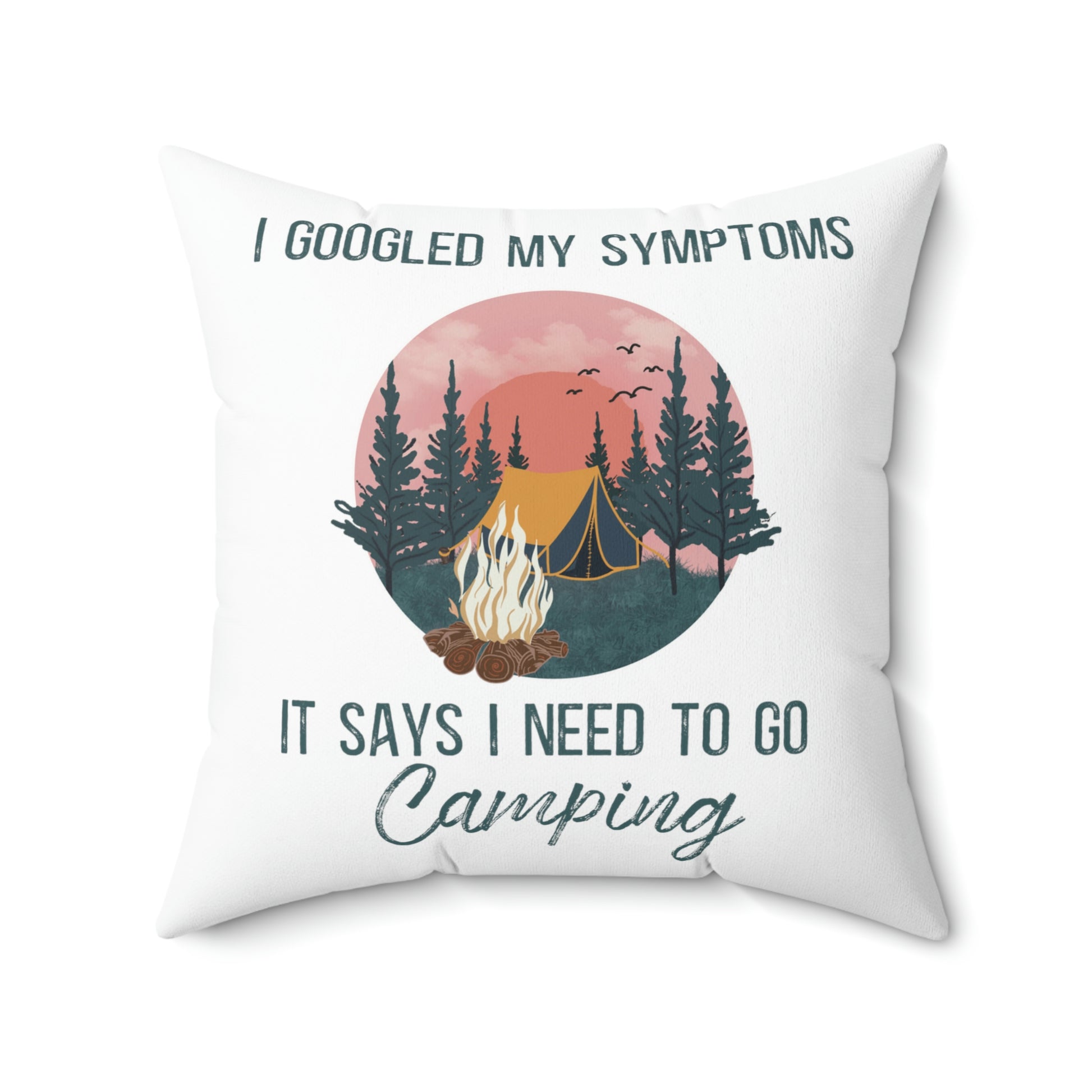 "Google Says I Need To Go Camping" Throw Pillow - Weave Got Gifts - Unique Gifts You Won’t Find Anywhere Else!