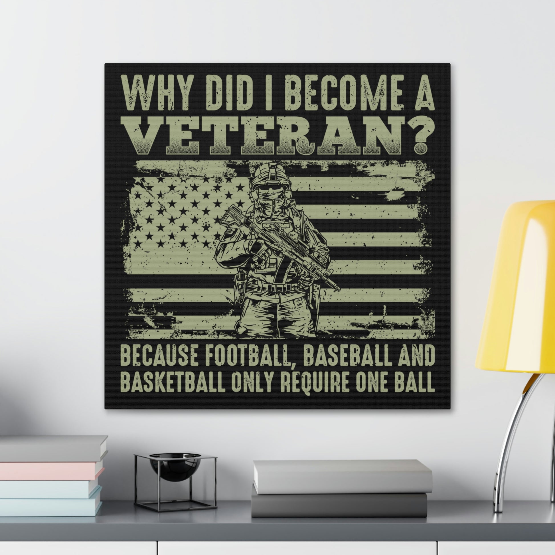 "Why Did I Become A Veteran?" Wall Art - Weave Got Gifts - Unique Gifts You Won’t Find Anywhere Else!