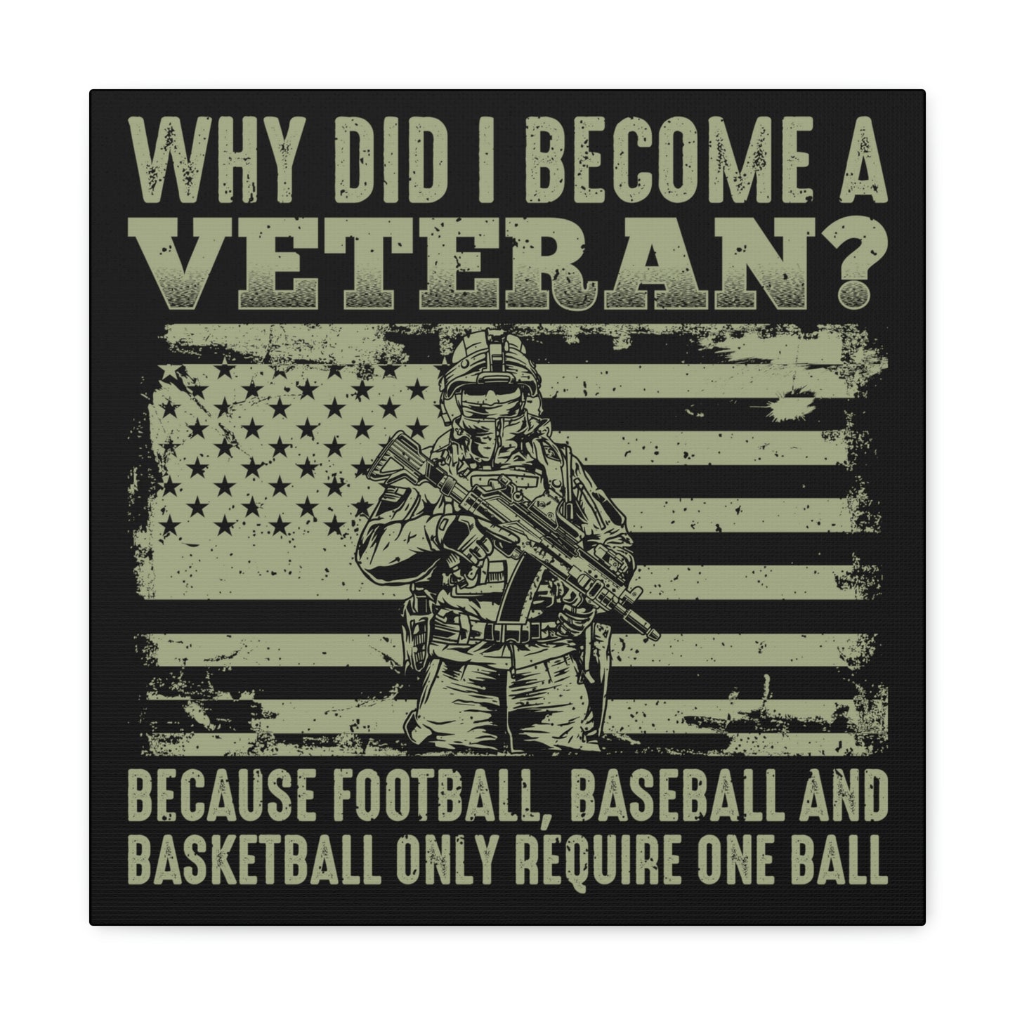 "Why Did I Become A Veteran?" Wall Art - Weave Got Gifts - Unique Gifts You Won’t Find Anywhere Else!