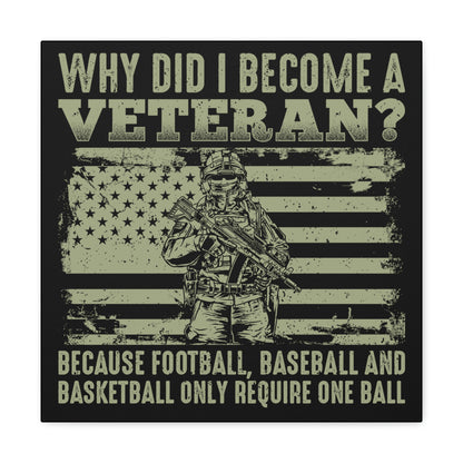 "Why Did I Become A Veteran?" Wall Art - Weave Got Gifts - Unique Gifts You Won’t Find Anywhere Else!