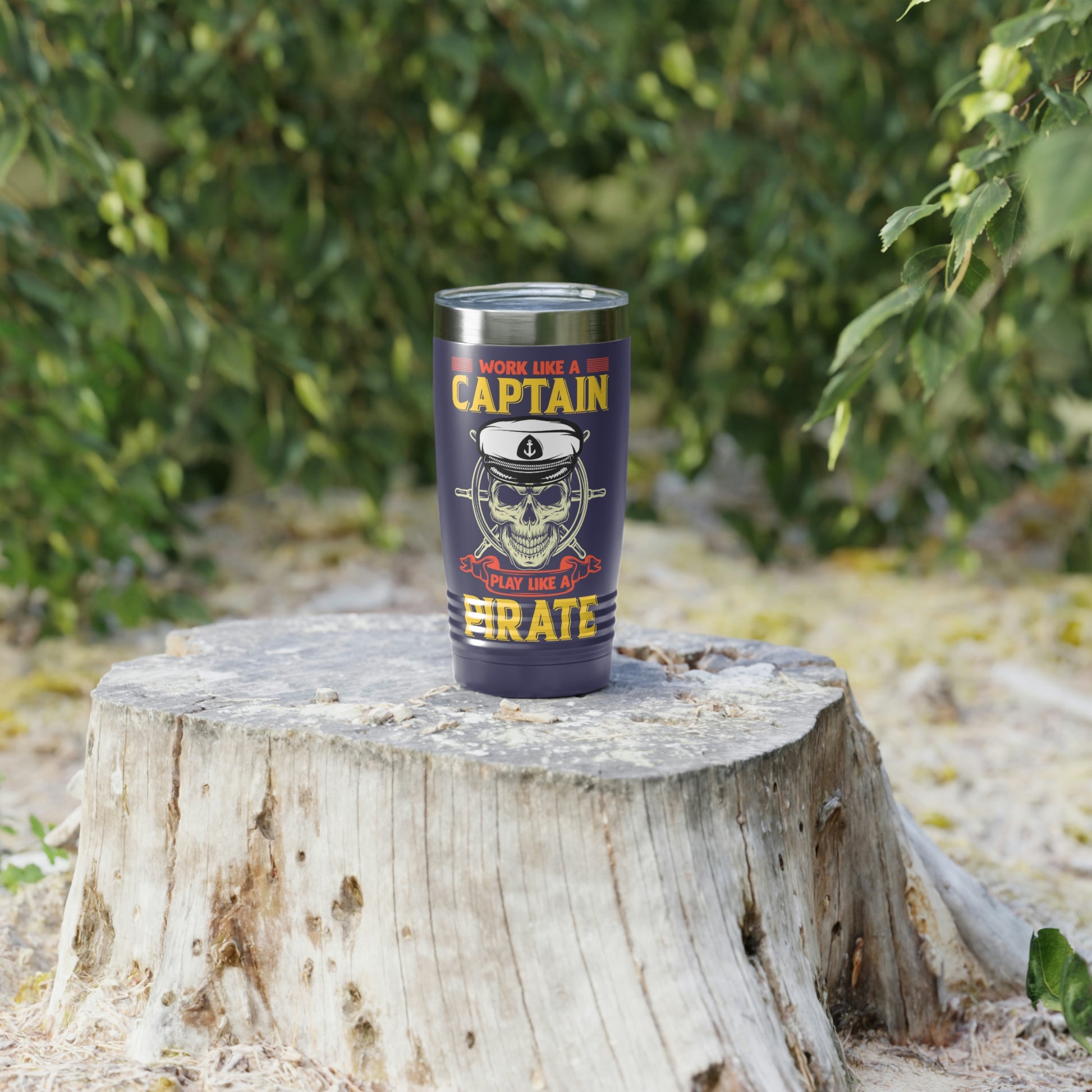 "Work Like A Captain, Play Like A Pirate" Tumbler - Weave Got Gifts - Unique Gifts You Won’t Find Anywhere Else!