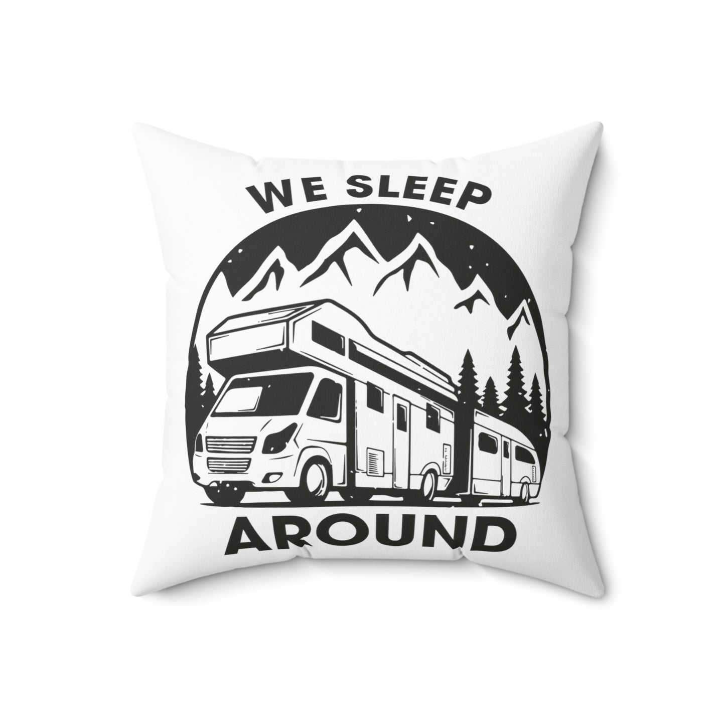 "We Sleep Around" Camping Throw Pillow - Weave Got Gifts - Unique Gifts You Won’t Find Anywhere Else!