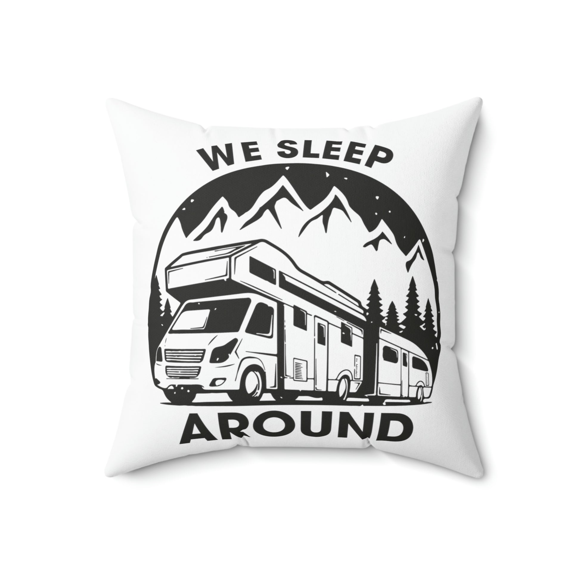 "We Sleep Around" Camping Throw Pillow - Weave Got Gifts - Unique Gifts You Won’t Find Anywhere Else!