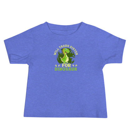 "Will Trade Sister For Dinosaur" Baby Short Sleeve Shirt - Weave Got Gifts - Unique Gifts You Won’t Find Anywhere Else!