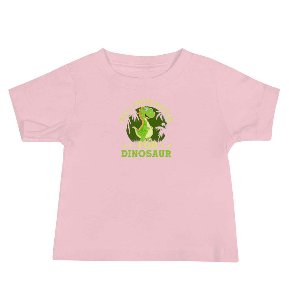 "Will Trade Sister For Dinosaur" Baby Short Sleeve Shirt - Weave Got Gifts - Unique Gifts You Won’t Find Anywhere Else!
