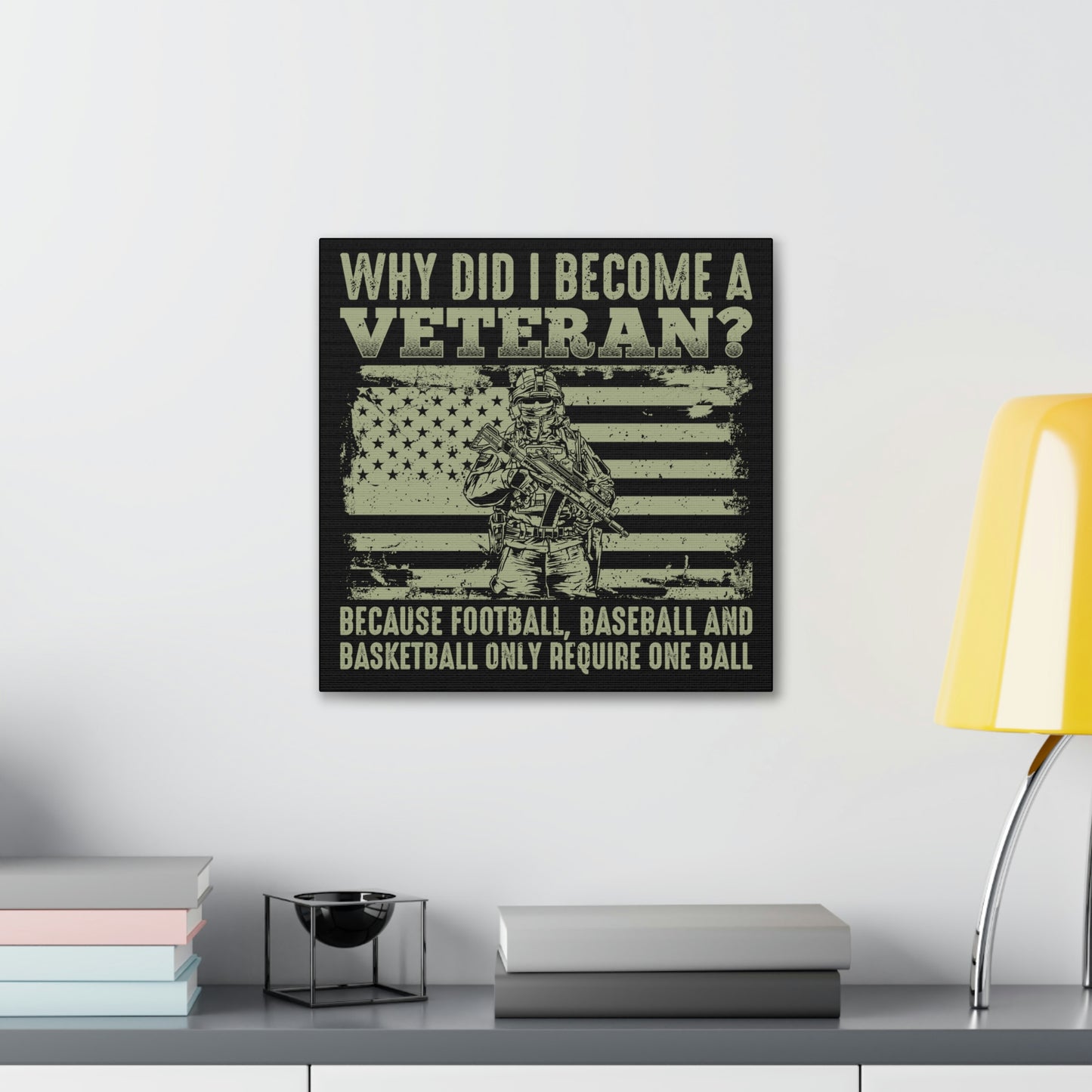 "Why Did I Become A Veteran?" Wall Art - Weave Got Gifts - Unique Gifts You Won’t Find Anywhere Else!