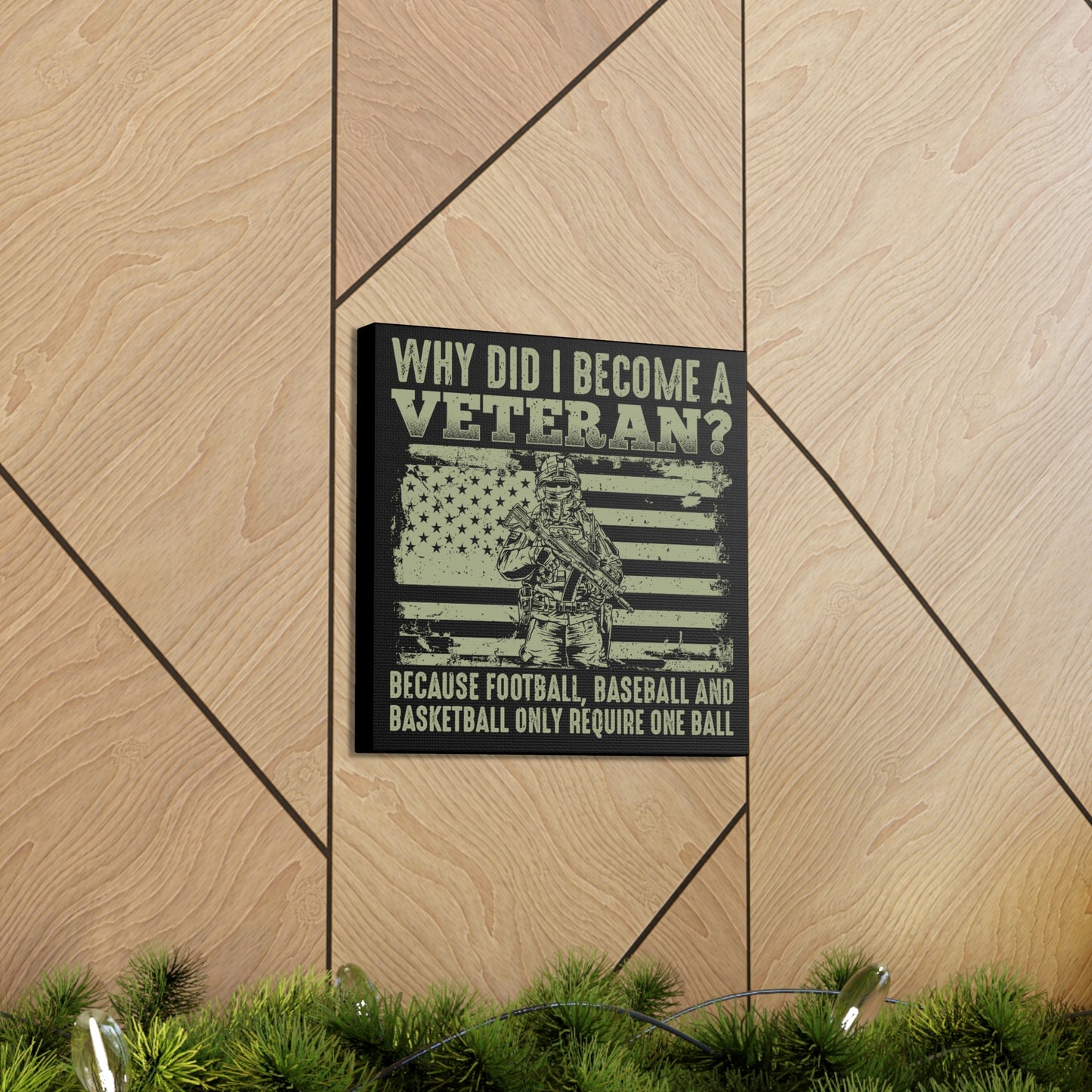 "Why Did I Become A Veteran?" Wall Art - Weave Got Gifts - Unique Gifts You Won’t Find Anywhere Else!
