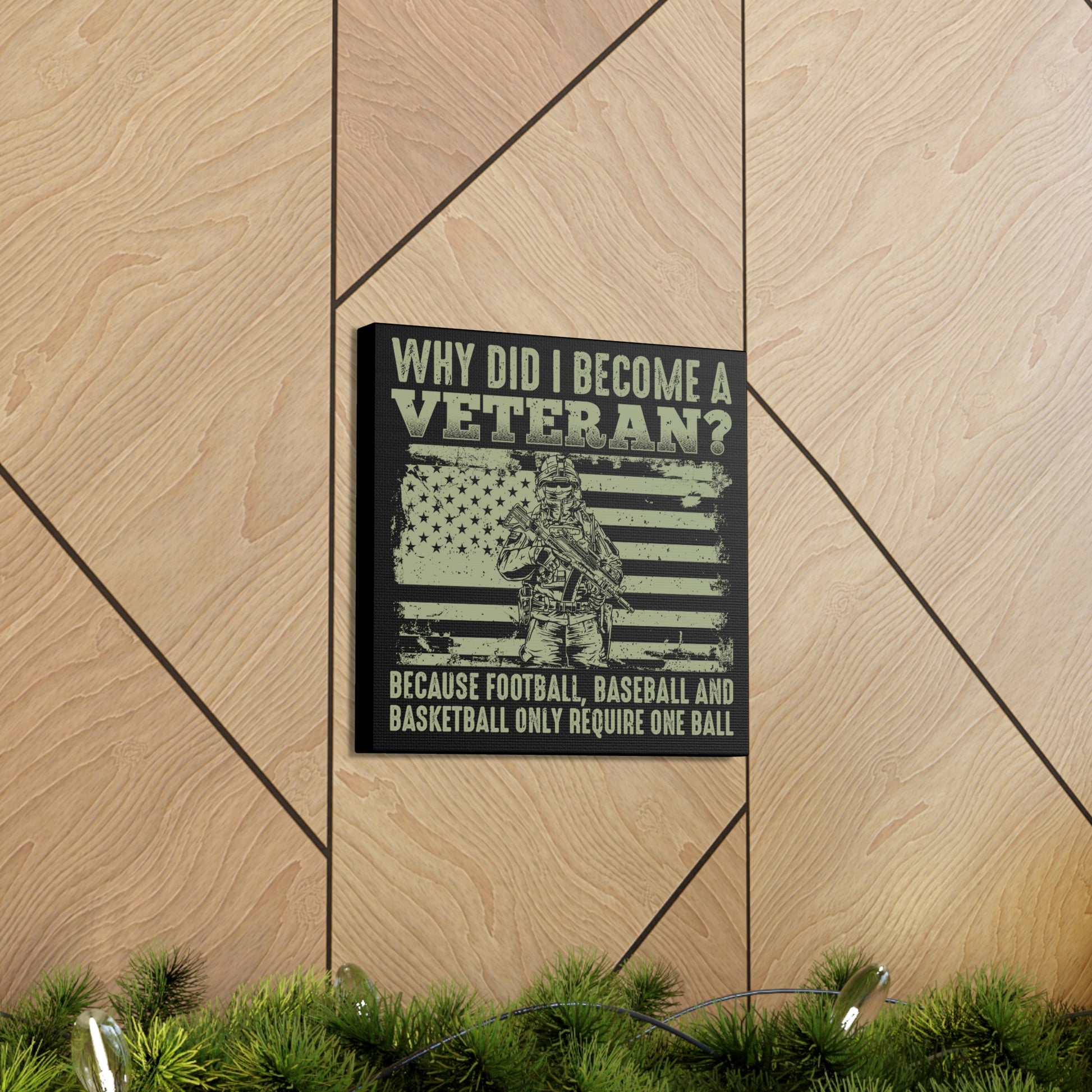 "Why Did I Become A Veteran?" Wall Art - Weave Got Gifts - Unique Gifts You Won’t Find Anywhere Else!