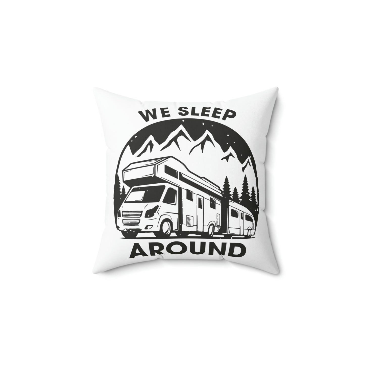 "We Sleep Around" Camping Throw Pillow - Weave Got Gifts - Unique Gifts You Won’t Find Anywhere Else!