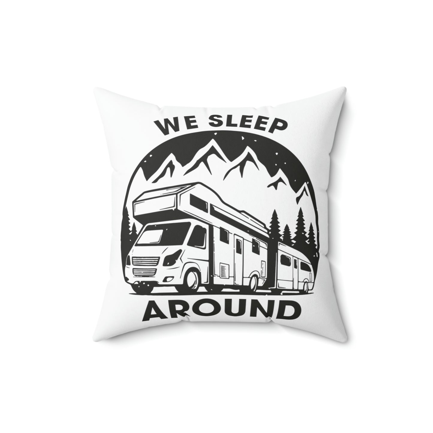 "We Sleep Around" Camping Throw Pillow - Weave Got Gifts - Unique Gifts You Won’t Find Anywhere Else!