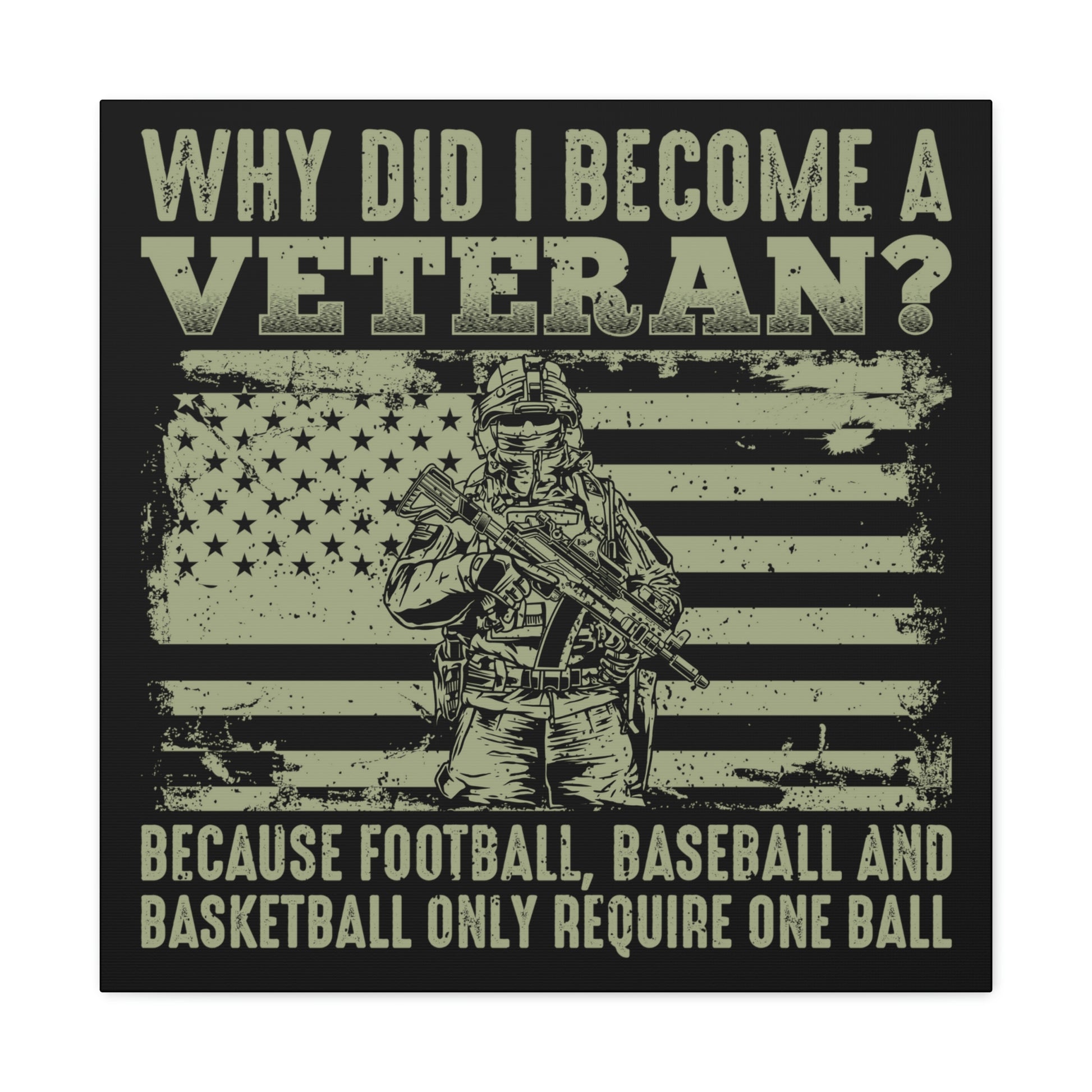 "Why Did I Become A Veteran?" Wall Art - Weave Got Gifts - Unique Gifts You Won’t Find Anywhere Else!