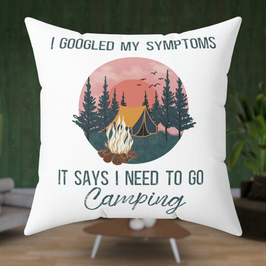 "Google Say I Need To Go Camping" Throw Pillow - Weave Got Gifts - Unique Gifts You Won’t Find Anywhere Else!