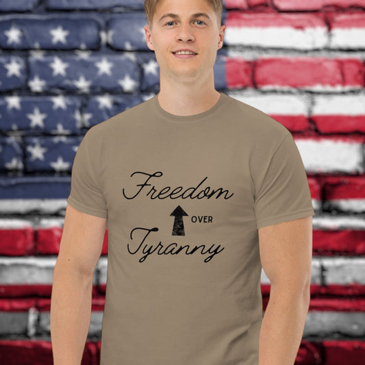 "Freedom Over Tyranny" Men's T Shirt - Weave Got Gifts - Unique Gifts You Won’t Find Anywhere Else!
