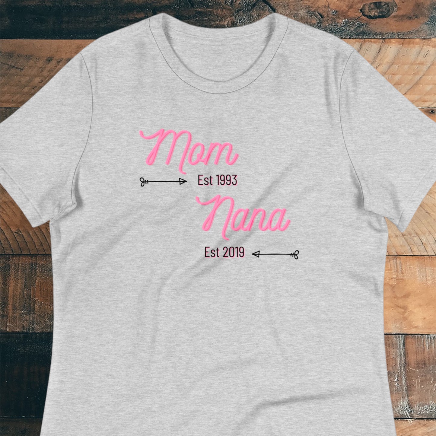“Nana Est 2019 Mom Est 1993” T-Shirt - Weave Got Gifts - Unique Gifts You Won’t Find Anywhere Else!