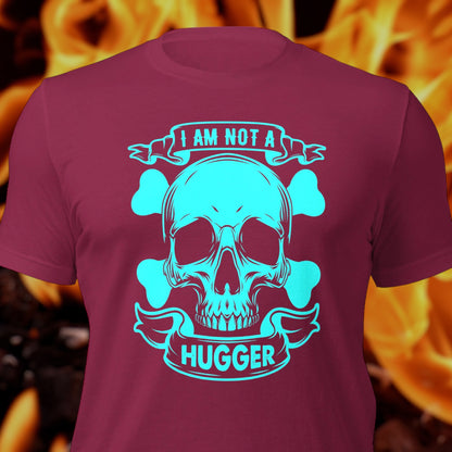 "I Am Not A Hugger" T-Shirt - Weave Got Gifts - Unique Gifts You Won’t Find Anywhere Else!