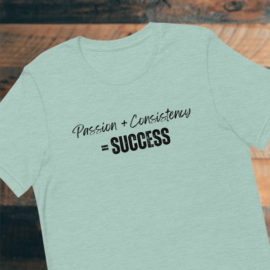 Success t-shirt with motivational formula "Passion + Consistency = Success"
