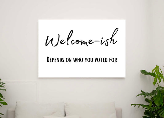 "Welcome-ish" Wall Decor - Weave Got Gifts - Unique Gifts You Won’t Find Anywhere Else!