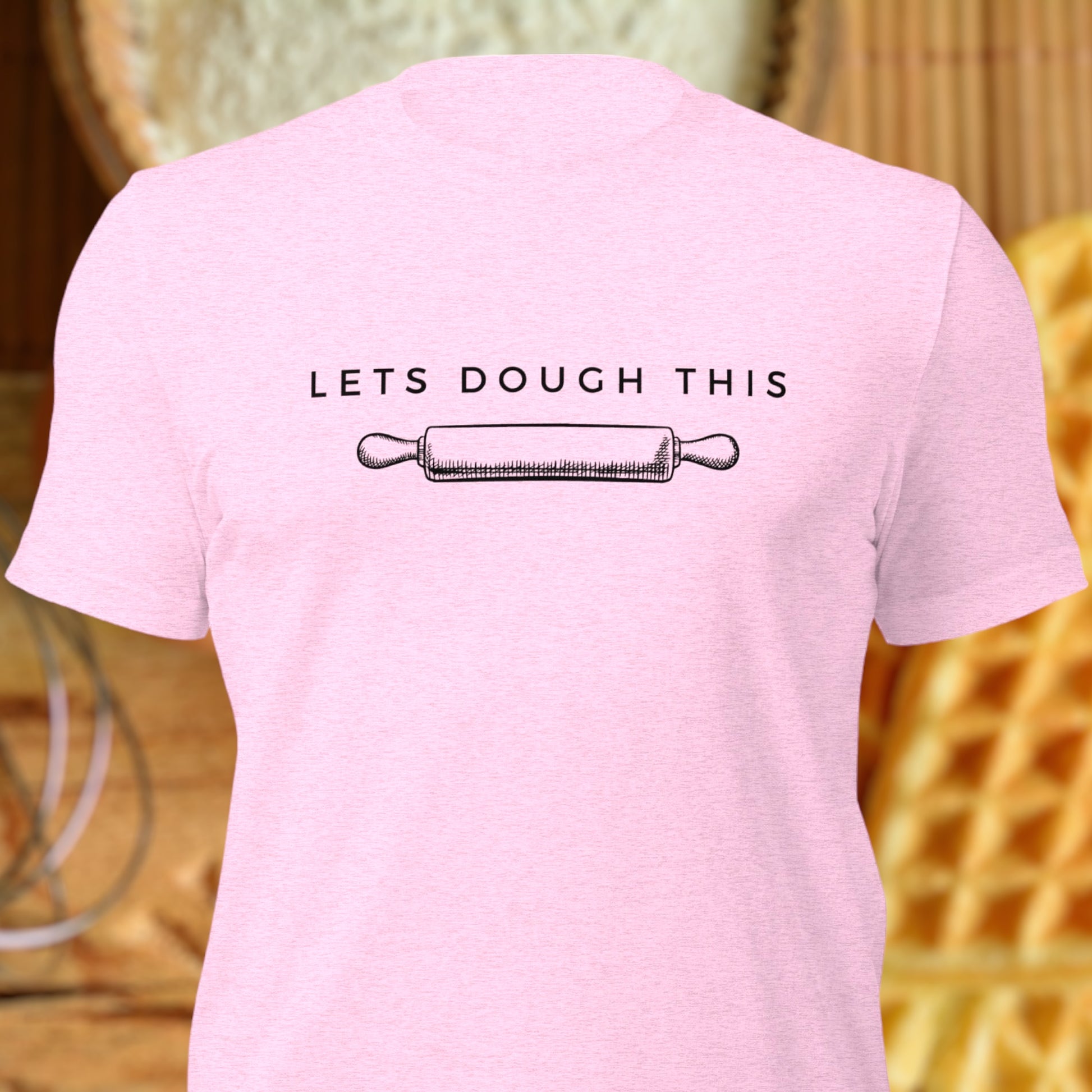 "Let’s Dough This" T-Shirt - Weave Got Gifts - Unique Gifts You Won’t Find Anywhere Else!