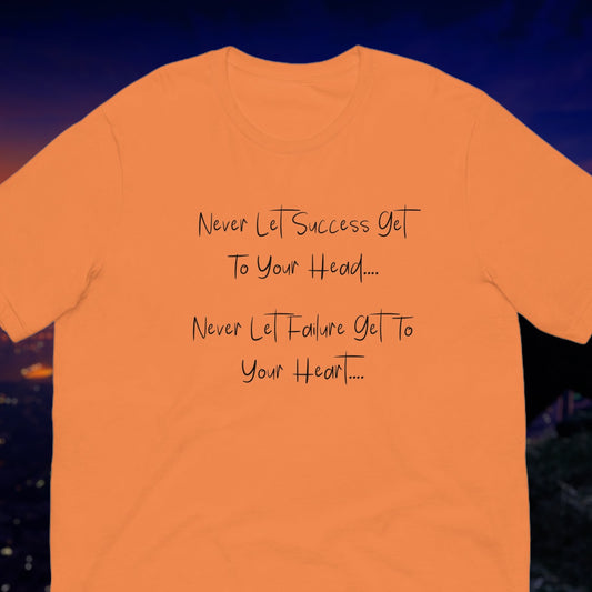 "Never Let Success Get To Your Head" T-Shirt - Weave Got Gifts - Unique Gifts You Won’t Find Anywhere Else!