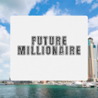 "Future Millionaire" Mouse Pad - Weave Got Gifts - Unique Gifts You Won’t Find Anywhere Else!
