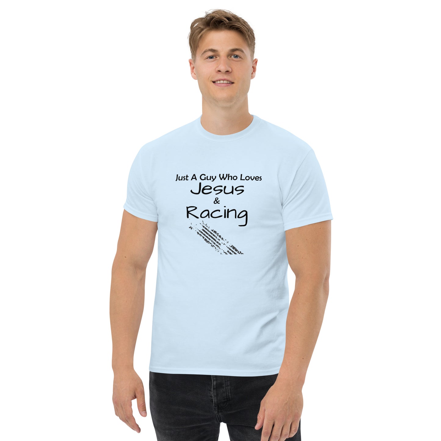 "Just A Guy Who Loves Jesus & Racing" T-Shirt - Weave Got Gifts - Unique Gifts You Won’t Find Anywhere Else!