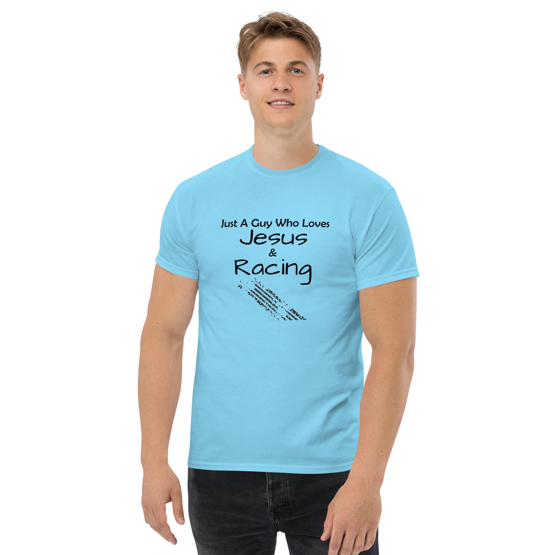 "Just A Guy Who Loves Jesus & Racing" T-Shirt - Weave Got Gifts - Unique Gifts You Won’t Find Anywhere Else!