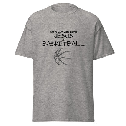 "Just A Guy Who Loves Jesus & Basketball" T-Shirt - Weave Got Gifts - Unique Gifts You Won’t Find Anywhere Else!