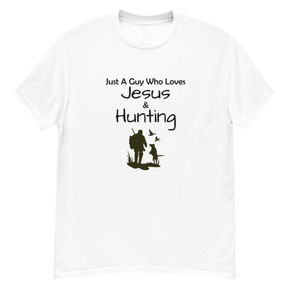 "Just A Guy Who Loves Jesus & Hunting" T-Shirt - Weave Got Gifts - Unique Gifts You Won’t Find Anywhere Else!
