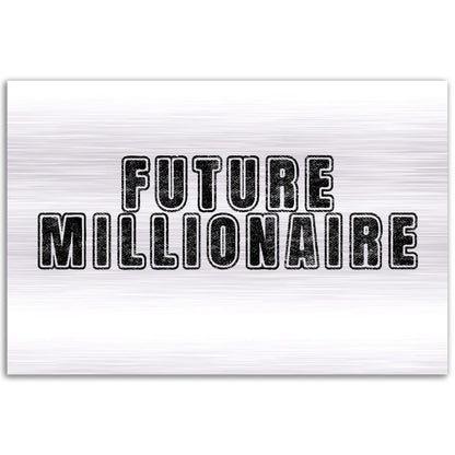 "Future Millionaire" Brushed Aluminum Wall Art - Weave Got Gifts - Unique Gifts You Won’t Find Anywhere Else!