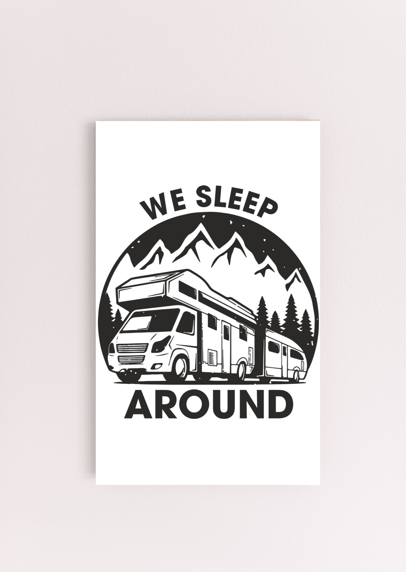 "We Sleep Around" Camping Wall Art - Weave Got Gifts - Unique Gifts You Won’t Find Anywhere Else!