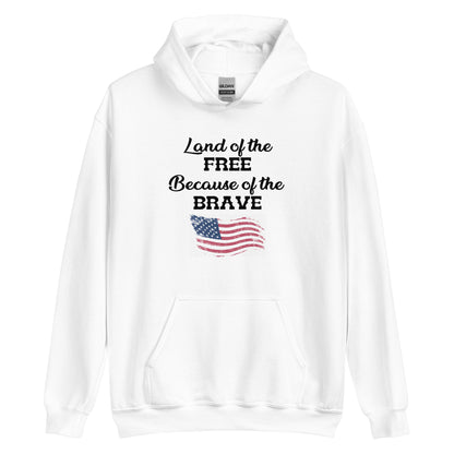 "Land Of The Free, Because Of The Brave" Hoodie - Weave Got Gifts - Unique Gifts You Won’t Find Anywhere Else!